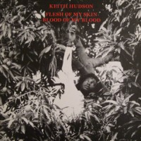 Purchase Keith Hudson - Flesh Of My Skin Blood Of My Bloof (Vinyl)