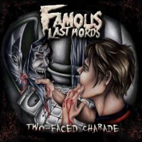 Purchase Famous Last Words - Two-Faced Charade