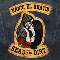 Purchase Hanni El Khatib - Head In The Dirt