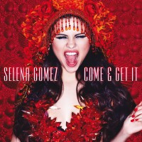 Purchase Selena Gomez - Come & Get It (CDS)
