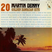 Purchase Martin Denny - 20 Golden Hawaiian Hits (Vinyl)