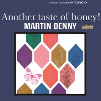 Purchase Martin Denny - Another Taste Of Honey (Vinyl)