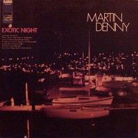 Purchase Martin Denny - Exotic Nights (Vinyl)
