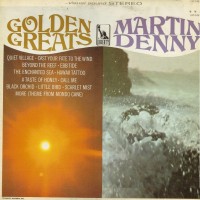 Purchase Martin Denny - Golden Greats (Vinyl)