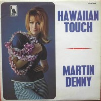 Purchase Martin Denny - Hawaiian Touch (Vinyl)