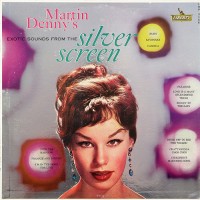 Purchase Martin Denny - Silver Screen (Vinyl)