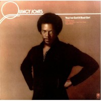 Purchase Quincy Jones - You've Got It Bad Girl (Vinyl)