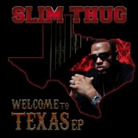 Purchase Slim Thug - Welcome To Texas (EP)