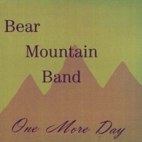 Purchase Bear Mountain Band - One More Day (Remastered 1994)