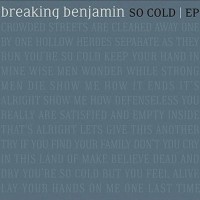Purchase Breaking Benjamin - So Cold (EP)