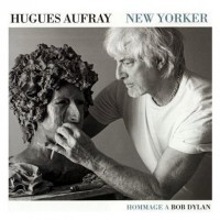 Purchase Hugues Aufray - New Yorker (Hommage A Bob Dylan)