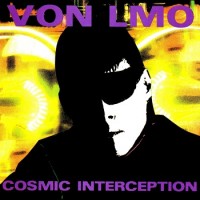 Purchase Von Lmo - Cosmic Interception