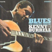 Purchase Kenny Burrell - Blues: The Common Ground (Remastered 2001)