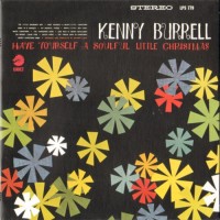 Purchase Kenny Burrell - Have Yourself A Soulful Little Christmas (Remastered 2003)