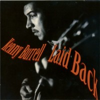 Purchase Kenny Burrell - Laid Back (Remastered 1998)