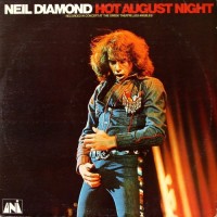 Purchase Neil Diamond - Hot August Night (Live) (Reissued 2012)