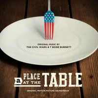 Purchase The Civil Wars & T-Bone Burnett - A Place At The Table