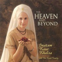 Purchase Snatam Kaur & The Peace Family - To Heaven And Beyond