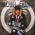 Buy Michael Franti & Spearhead - I'm Alive (Life Sounds Like) Mp3 Download