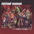 Buy Micheal Manson - The Bottom Line Mp3 Download