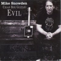 Purchase Mike Snowden - Cigar Box Guitar Evil