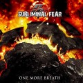 Buy Subliminal Fear - One More Breath Mp3 Download