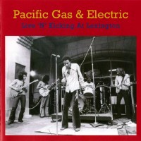 Purchase Pacific Gas & Electric - Live 'n' Kicking At Lexington