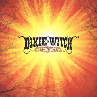 Purchase Dixie Witch - Into The Sun