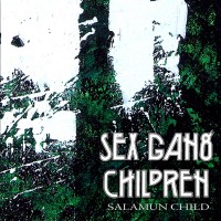 Purchase Sex Gang Children - Salamun Child (EP)