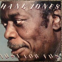 Purchase Hank Jones - Just For Fun (Remastered 1991)