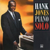 Purchase Hank Jones - Piano Solo (Remastered 2008)
