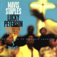 Purchase Mavis Staples & Lucky Peterson - Spirituals & Gospel