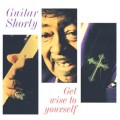 Buy Guitar Shorty - Get Wise To Yourself Mp3 Download