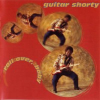 Purchase Guitar Shorty - Roll Over, Baby
