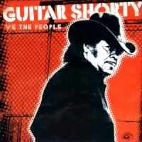 Purchase Guitar Shorty - We The People