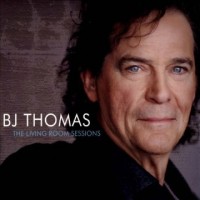 Purchase BJ Thomas - The Living Room Sessions