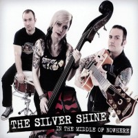 Purchase The Silver Shine - In The Middle Of Nowhere