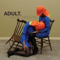 Buy ADULT. - The Way Things Fall Mp3 Download