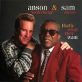 Buy Anson Funderburgh & Sam Myers - That's What They Want Mp3 Download