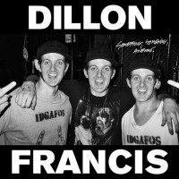 Purchase Dillon Francis - Something, Something, Awesome. (EP)