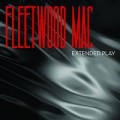 Buy Fleetwood Mac - Extended Play Mp3 Download
