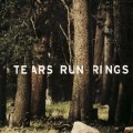 Buy Tears Run Rings - Always, Sometimes, Seldom, Never Mp3 Download