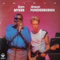 Purchase Anson Funderburgh - My Love Is Here To Stay (With Sam Myers) (Vinyl)