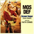 Buy Mos Def - Brown Sugar (Extra Sweet) (Feat. Faith Evans) (CDS) Mp3 Download