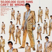 Purchase Elvis Presley - 50,000,000 Elvis Fans Can't Be Wrong: Elvis' Gold Records - Volume 2 (Remastered 2005)