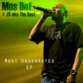 Buy Mos Def - Most Underrated (With Js Aka The Best) (EP) Mp3 Download