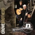 Buy The Crowe Brothers - Brothers-N-Harmony Mp3 Download
