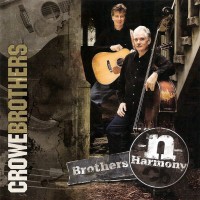 Purchase The Crowe Brothers - Brothers-N-Harmony