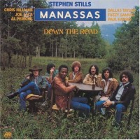 Purchase Stephen Stills & Manassas - Down The Road (Vinyl)
