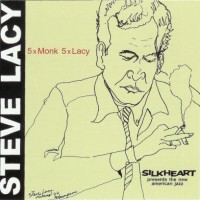 Purchase Steve Lacy - 5 X Monk 5 X Lacy